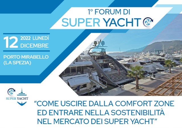 1° Forum di SUPER YACHT 24 – invito e programma (MEZZA PAG)